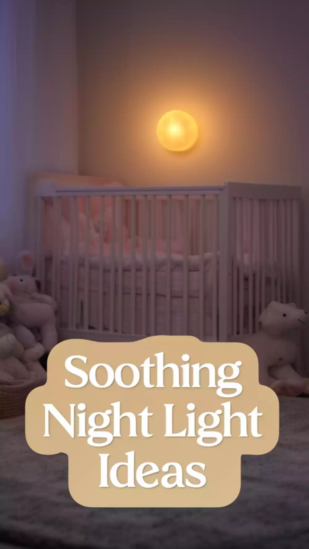 The Nursery Plug-In Night Light in a Warm Amber Tone Trick That Soothes Without Disrupting Sleep