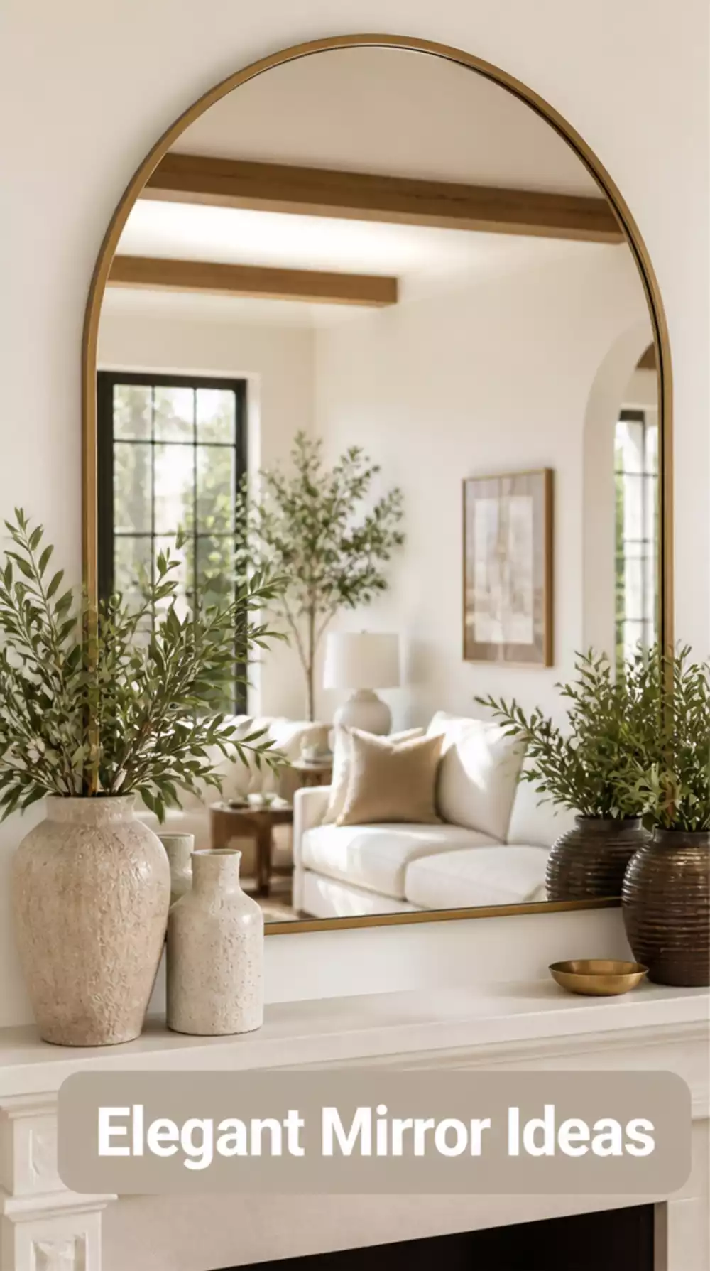 Living Room Mantel Large Arched Mirror in a Slim Plaster Frame That Reflects the Whole Room